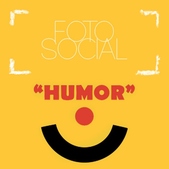 FOTOSOCIAL TEMA «HUMOR» – Diciembre 2018