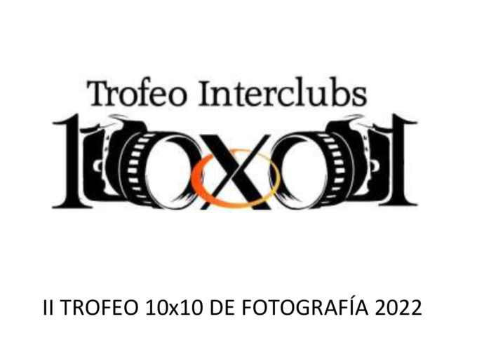 II TROFEO 10×10 DE FOTOGRAFÍA 2022